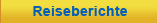 Reiseberichte