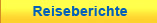 Reiseberichte